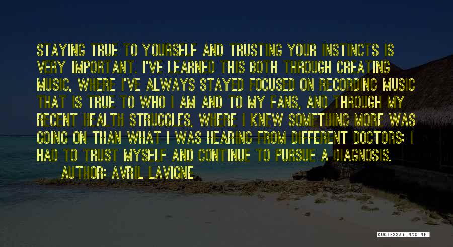 Trust On Yourself Quotes By Avril Lavigne