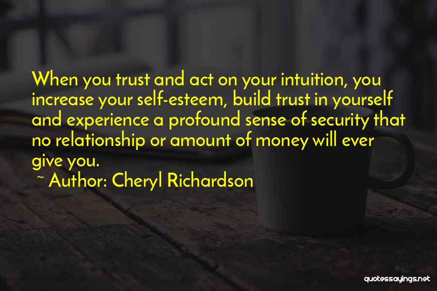 Trust On Yourself Quotes By Cheryl Richardson