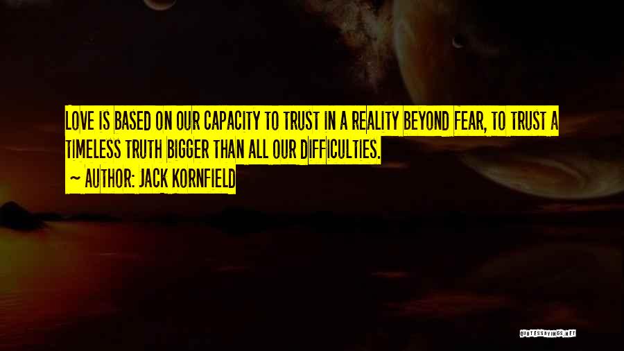 Trust On Yourself Quotes By Jack Kornfield
