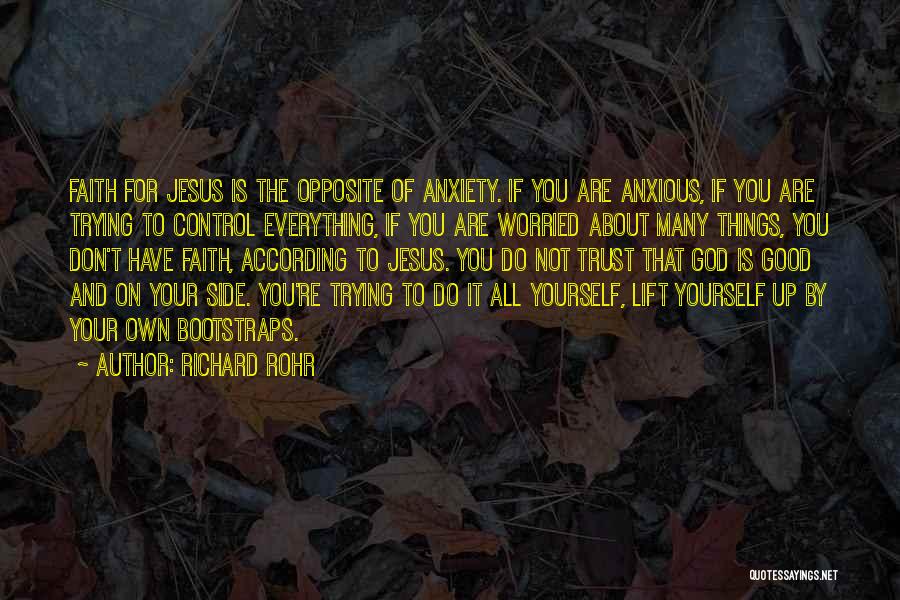 Trust On Yourself Quotes By Richard Rohr