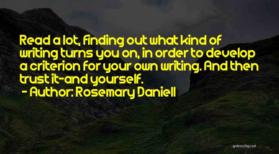 Trust On Yourself Quotes By Rosemary Daniell