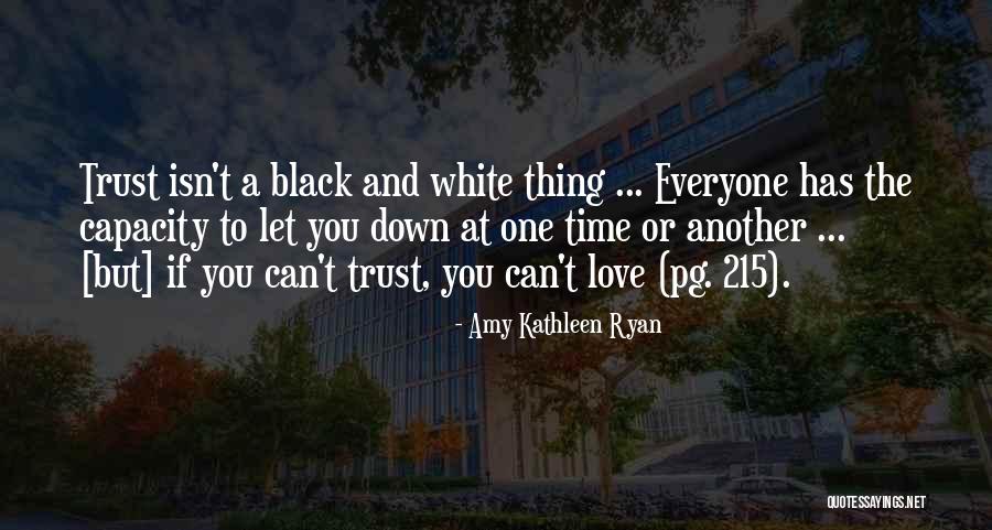Trust One Another Quotes By Amy Kathleen Ryan Trust One Another Quotes By Amy Kathleen Ryan