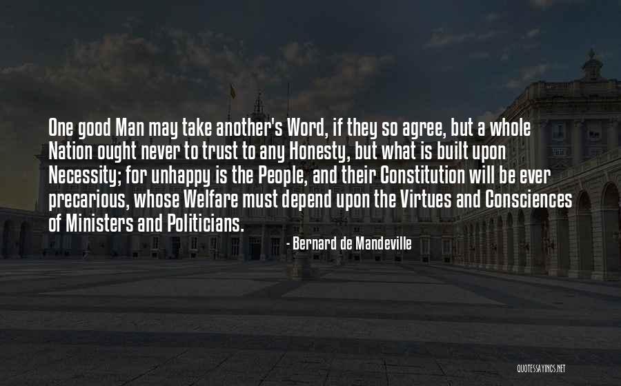 Trust One Another Quotes By Bernard De Mandeville Trust One Another Quotes By Bernard De Mandeville