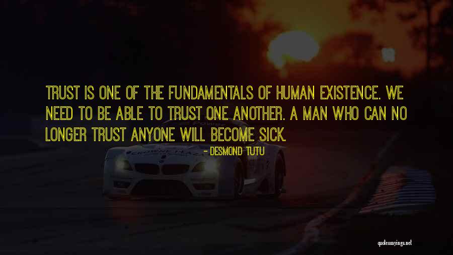 Trust One Another Quotes By Desmond Tutu Trust One Another Quotes By Desmond Tutu