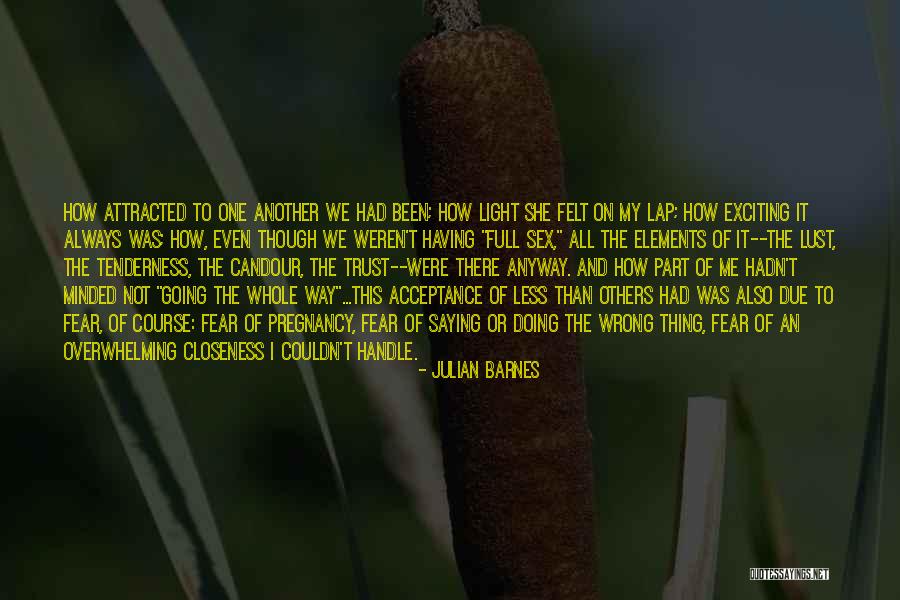 Trust One Another Quotes By Julian Barnes Trust One Another Quotes By Julian Barnes