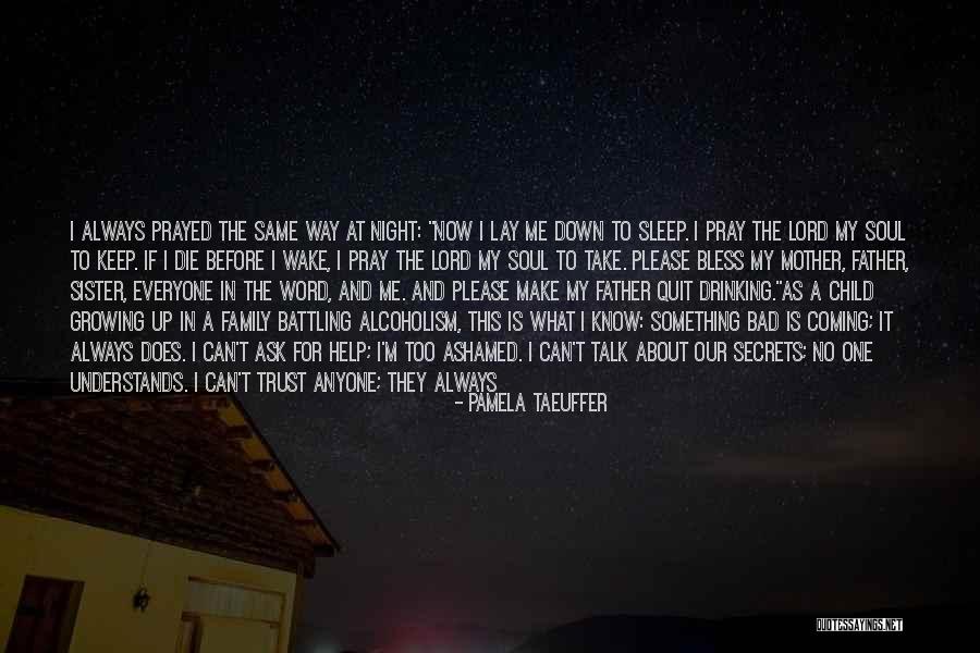 Trust One Another Quotes By Pamela Taeuffer Trust One Another Quotes By Pamela Taeuffer