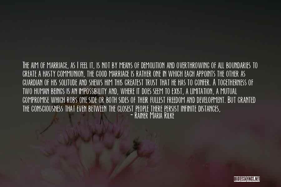 Trust One Another Quotes By Rainer Maria Rilke Trust One Another Quotes By Rainer Maria Rilke
