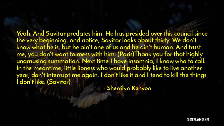 Trust One Another Quotes By Sherrilyn Kenyon Trust One Another Quotes By Sherrilyn Kenyon