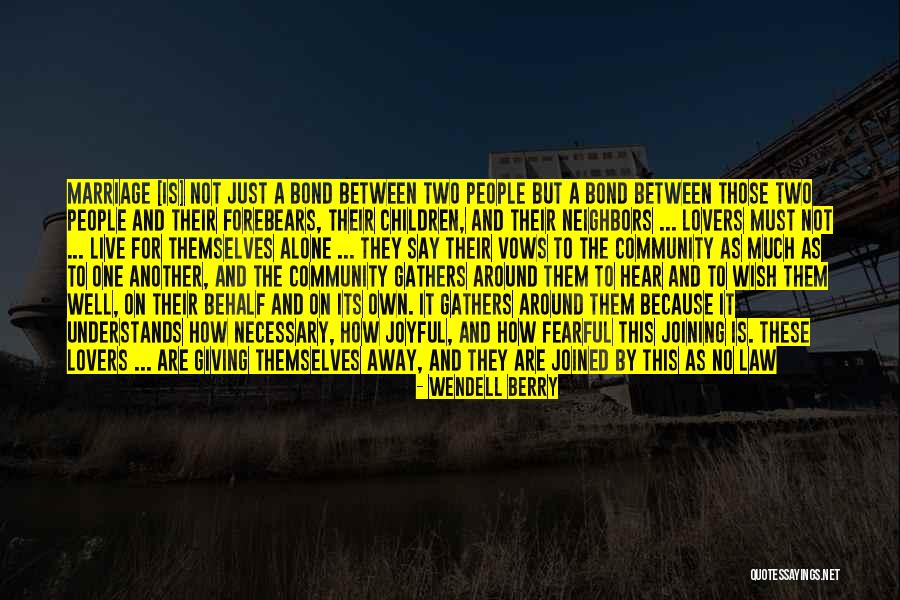 Trust One Another Quotes By Wendell Berry Trust One Another Quotes By Wendell Berry