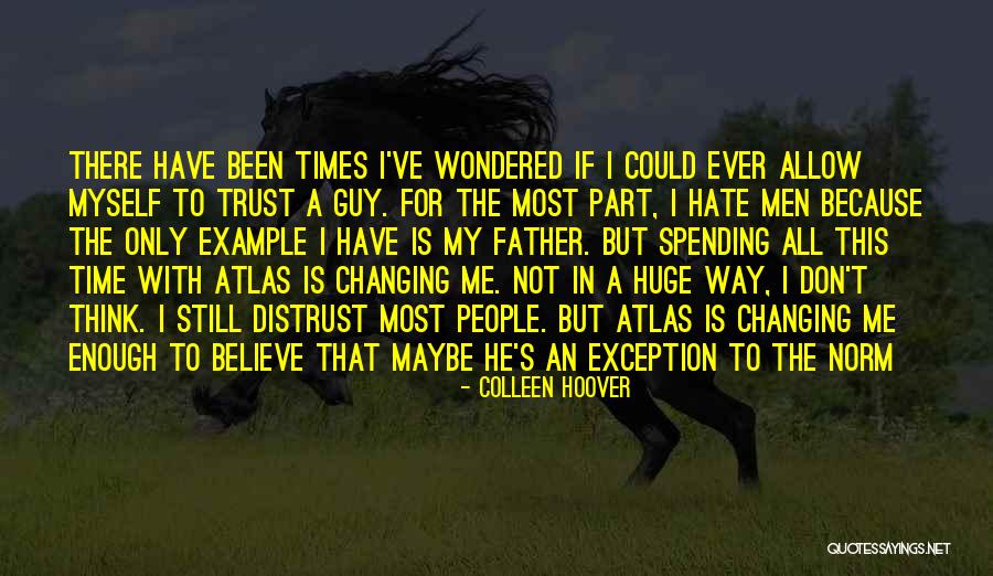 Trust Only Me Quotes By Colleen Hoover Trust Only Me Quotes By Colleen Hoover