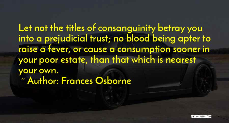 Trust Or Not Quotes By Frances Osborne