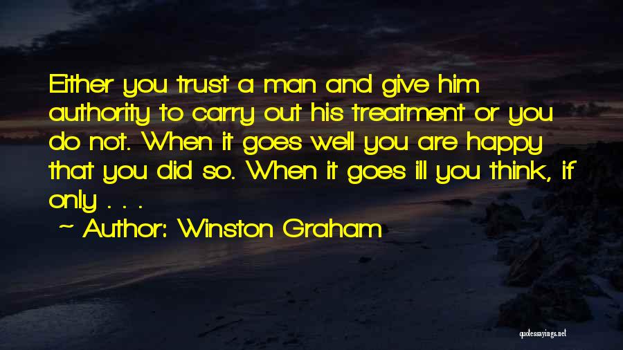 Trust Or Not Quotes By Winston Graham