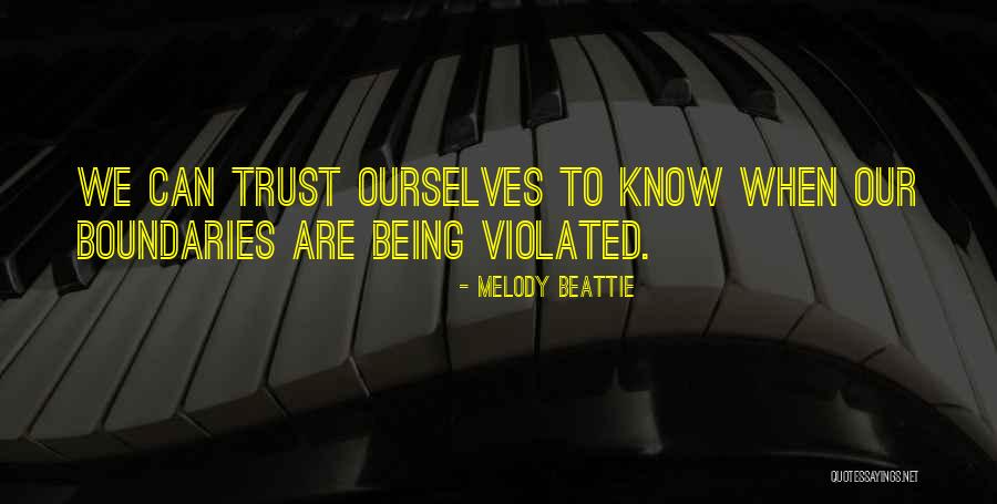 Trust Ourselves Quotes By Melody Beattie