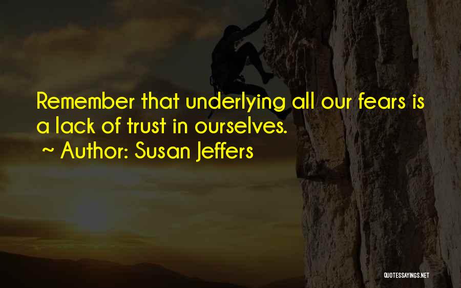 Trust Ourselves Quotes By Susan Jeffers