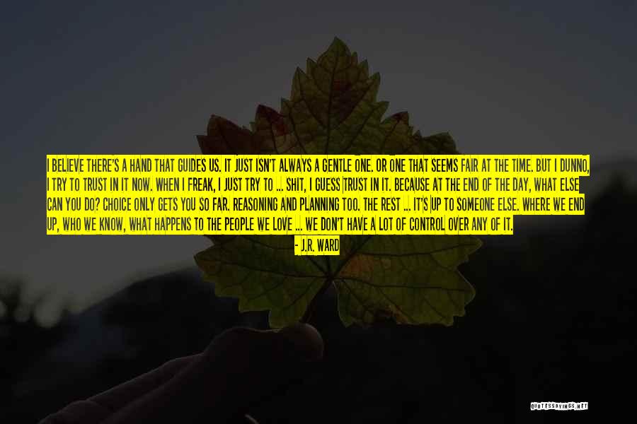 Trust Over Love Quotes By J.R. Ward Trust Over Love Quotes By J.R. Ward