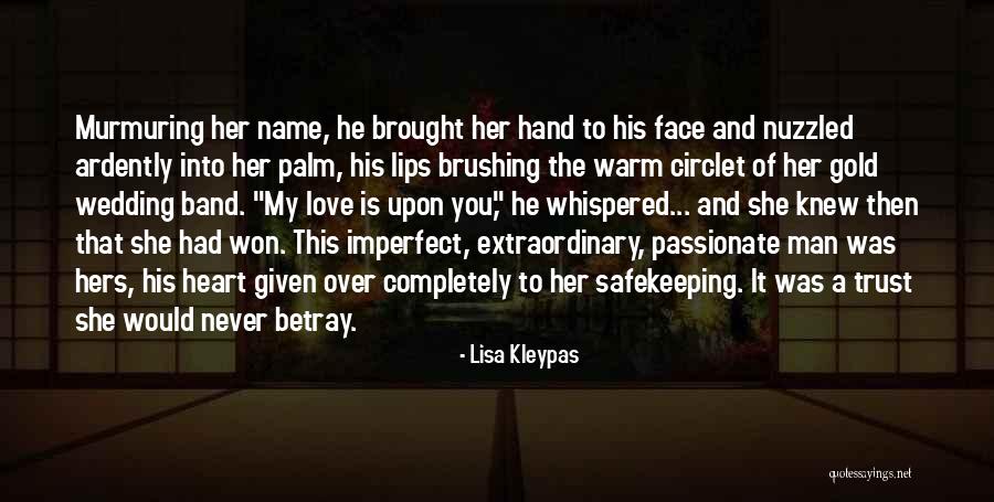 Trust Over Love Quotes By Lisa Kleypas Trust Over Love Quotes By Lisa Kleypas