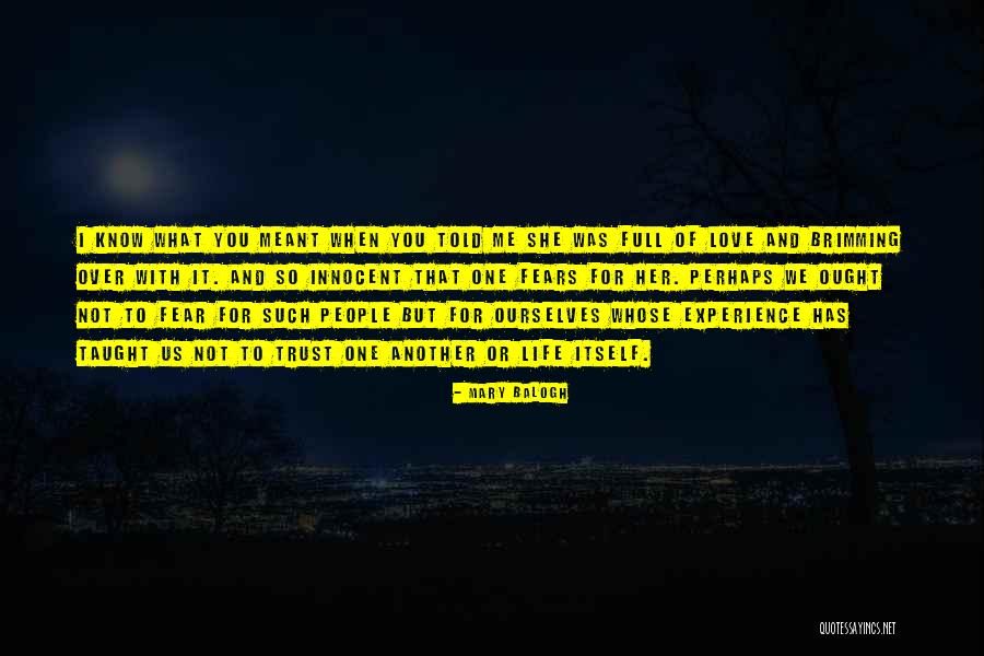 Trust Over Love Quotes By Mary Balogh Trust Over Love Quotes By Mary Balogh