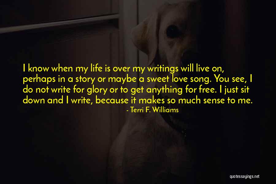 Trust Over Love Quotes By Terri F. Williams Trust Over Love Quotes By Terri F. Williams
