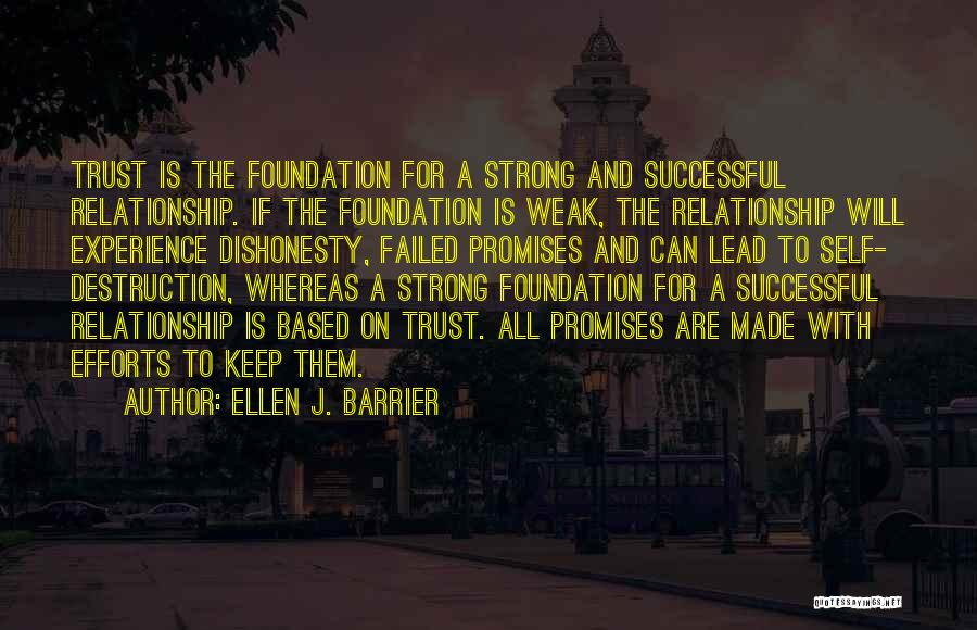 Trust Relationship Failed Quotes By Ellen J. Barrier