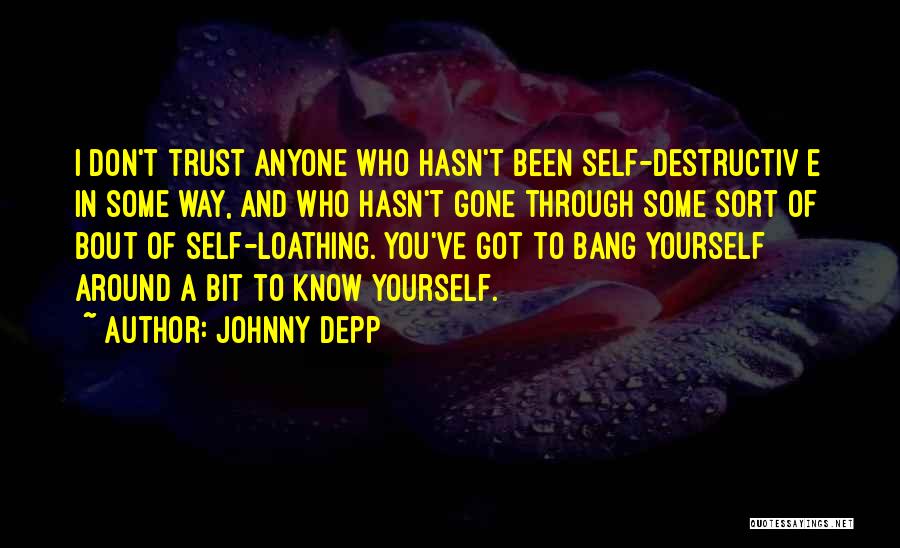 Trust Self Quotes By Johnny Depp