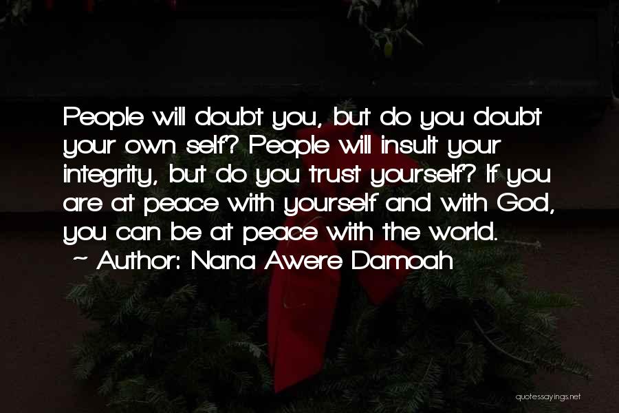 Trust Self Quotes By Nana Awere Damoah