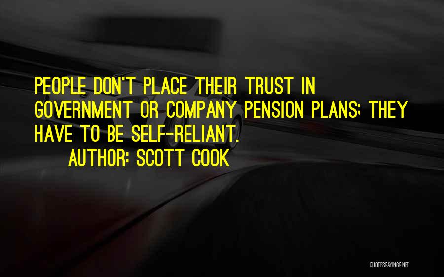 Trust Self Quotes By Scott Cook