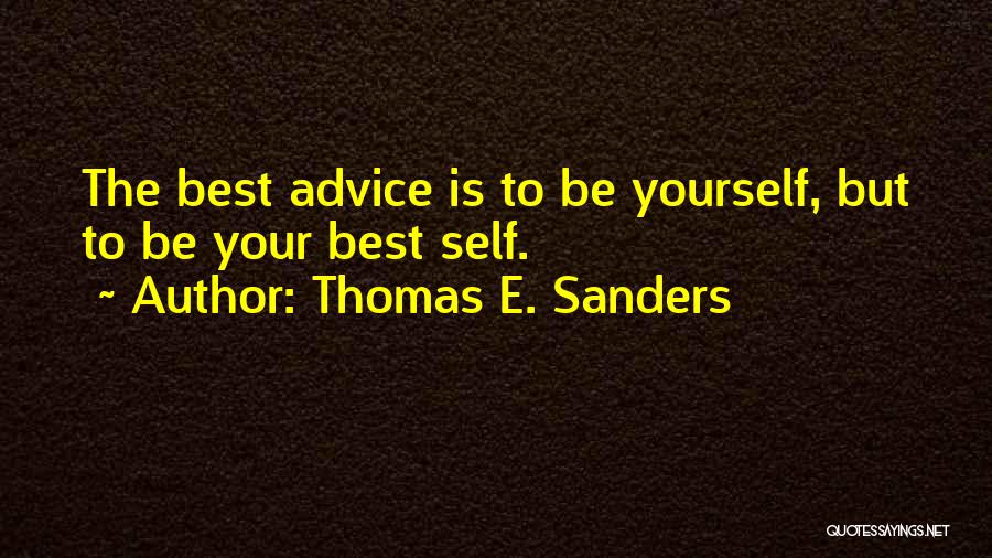 Trust Self Quotes By Thomas E. Sanders