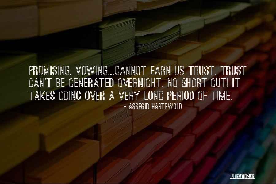 Trust Takes Quotes By Assegid Habtewold Trust Takes Quotes By Assegid Habtewold