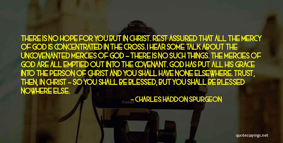 Trust Talk Quotes By Charles Haddon Spurgeon Trust Talk Quotes By Charles Haddon Spurgeon