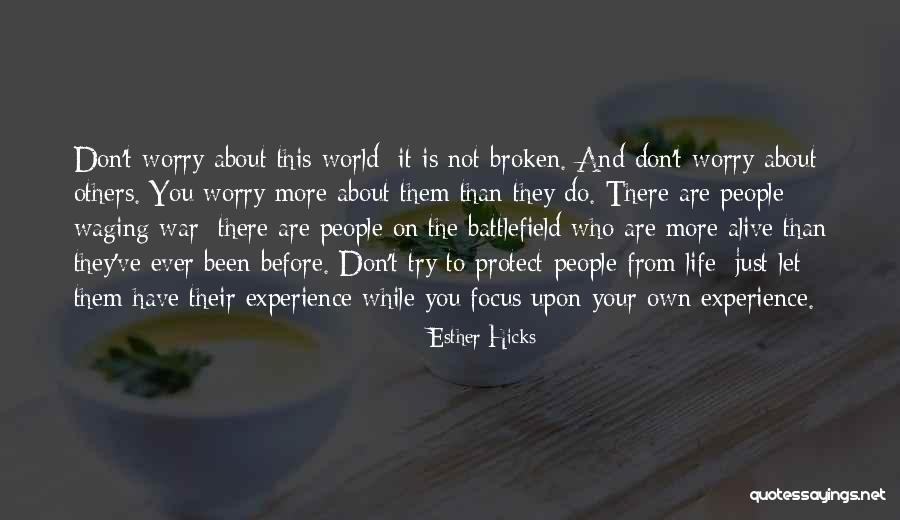 Trust That Has Been Broken Quotes By Esther Hicks Trust That Has Been Broken Quotes By Esther Hicks