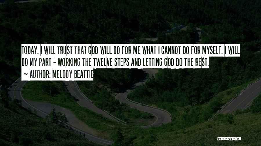 Trust The God Quotes By Melody Beattie