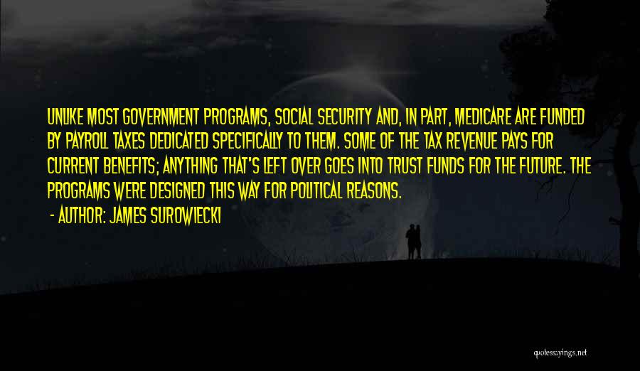 Trust The Government Quotes By James Surowiecki