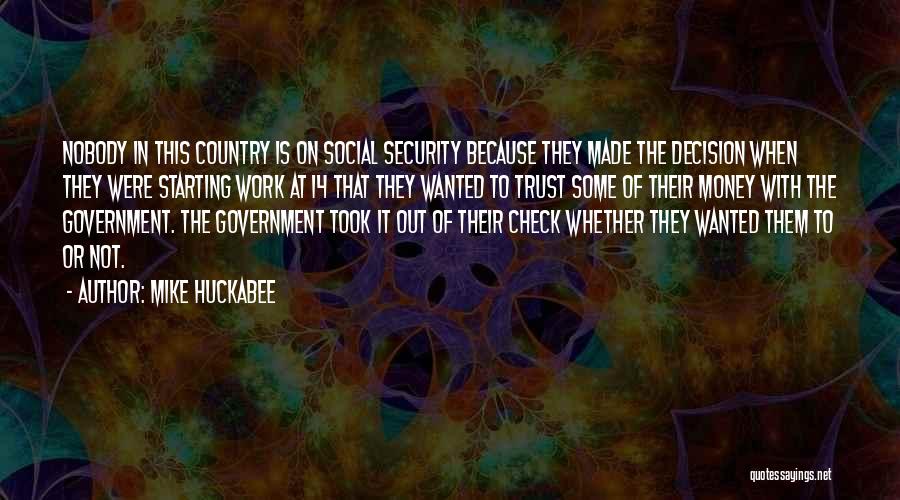 Trust The Government Quotes By Mike Huckabee