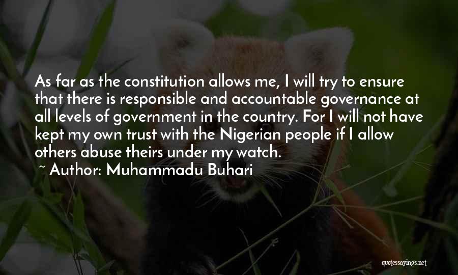 Trust The Government Quotes By Muhammadu Buhari