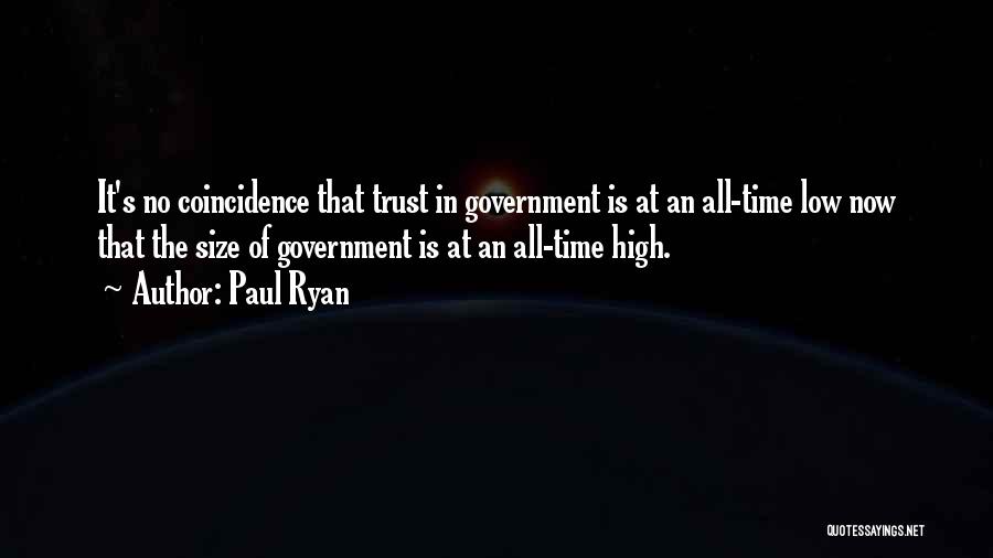 Trust The Government Quotes By Paul Ryan