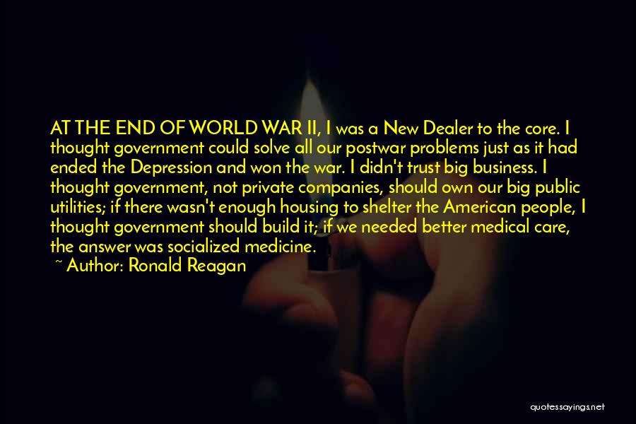 Trust The Government Quotes By Ronald Reagan