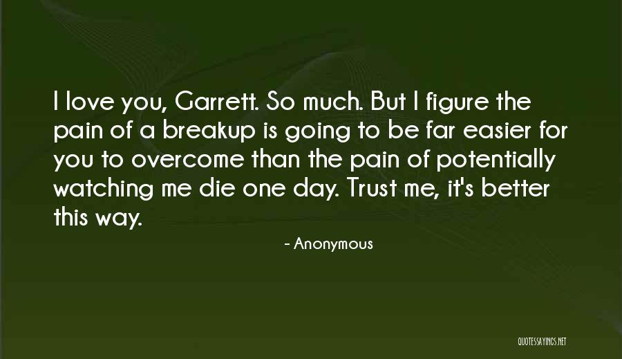 Trust The One You Love Quotes By Anonymous Trust The One You Love Quotes By Anonymous