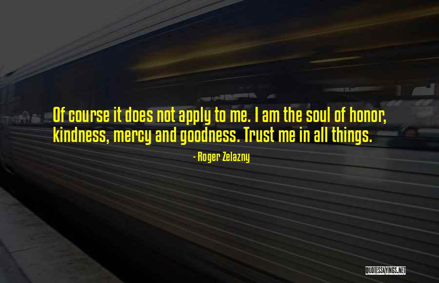 Trust The Quotes By Roger Zelazny Trust The Quotes By Roger Zelazny