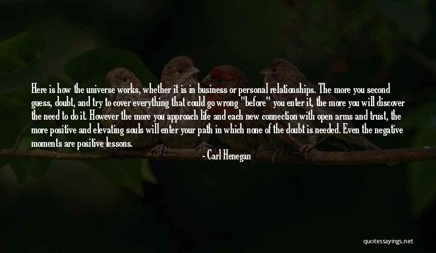 Trust The Universe Quotes By Carl Henegan Trust The Universe Quotes By Carl Henegan