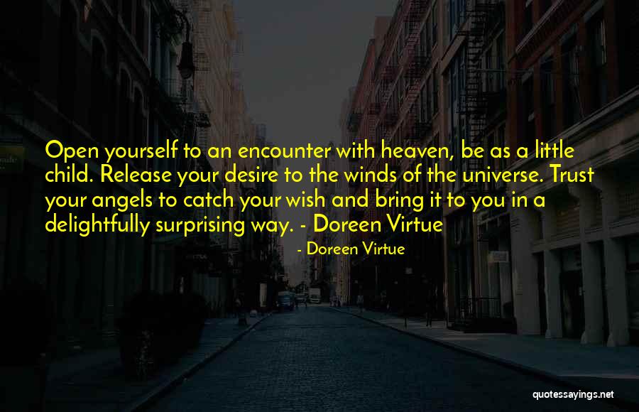 Trust The Universe Quotes By Doreen Virtue