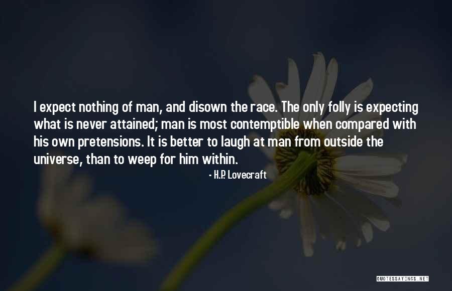 Trust The Universe Quotes By H.P. Lovecraft Trust The Universe Quotes By H.P. Lovecraft