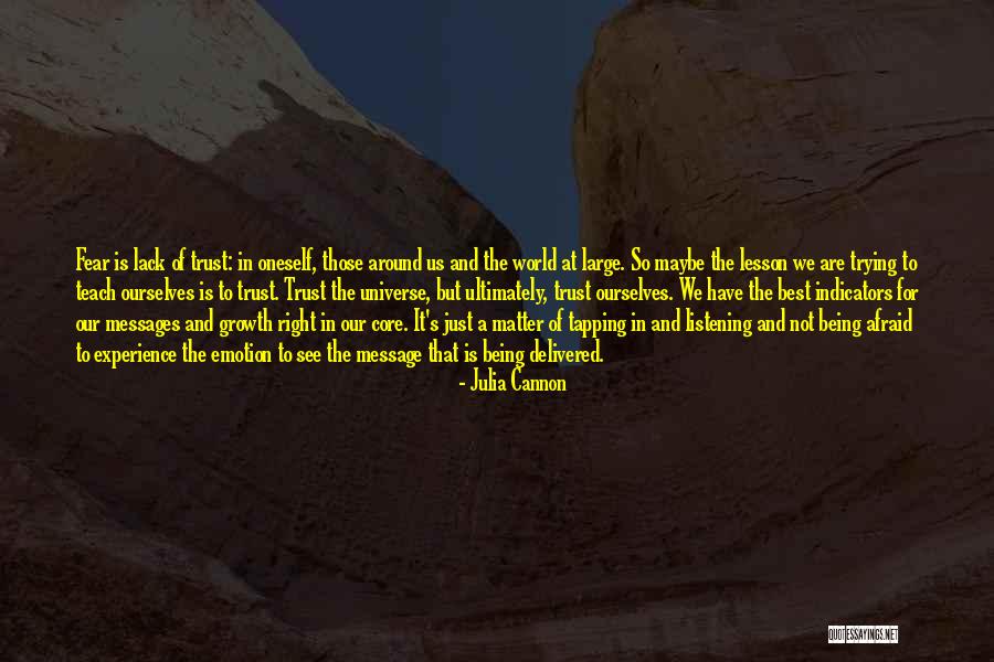 Trust The Universe Quotes By Julia Cannon Trust The Universe Quotes By Julia Cannon