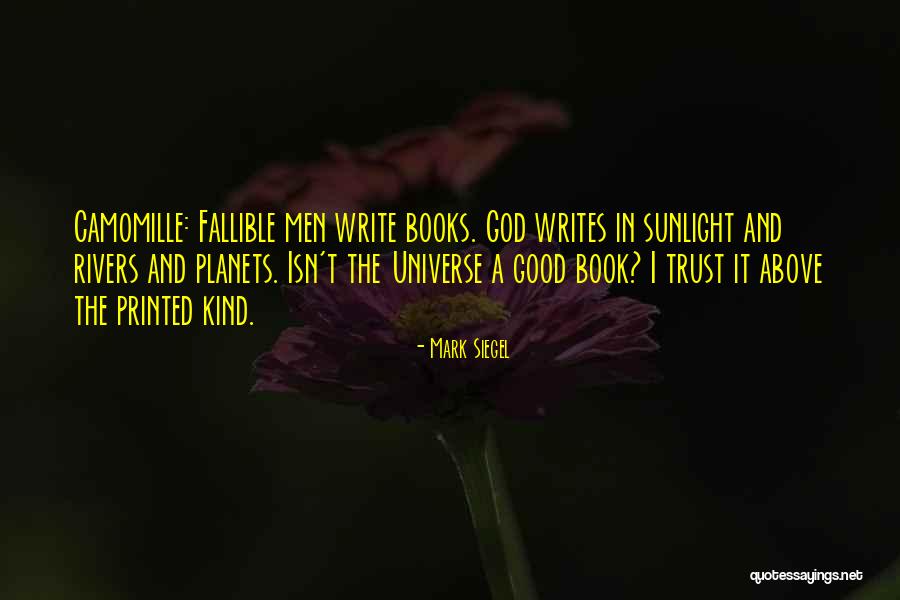 Trust The Universe Quotes By Mark Siegel Trust The Universe Quotes By Mark Siegel