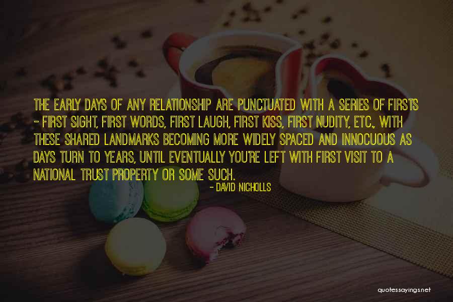 Trust These Days Quotes By David Nicholls