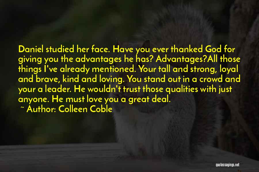 Trust Those You Love Quotes By Colleen Coble