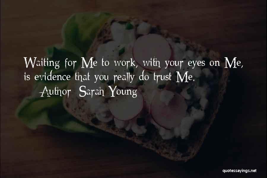 Trust To God Quotes By Sarah Young