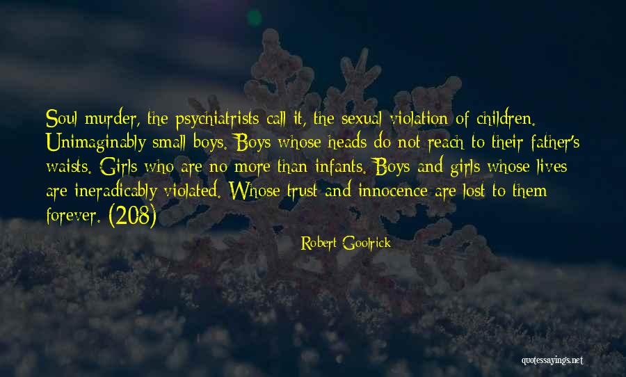 Trust Violation Quotes By Robert Goolrick