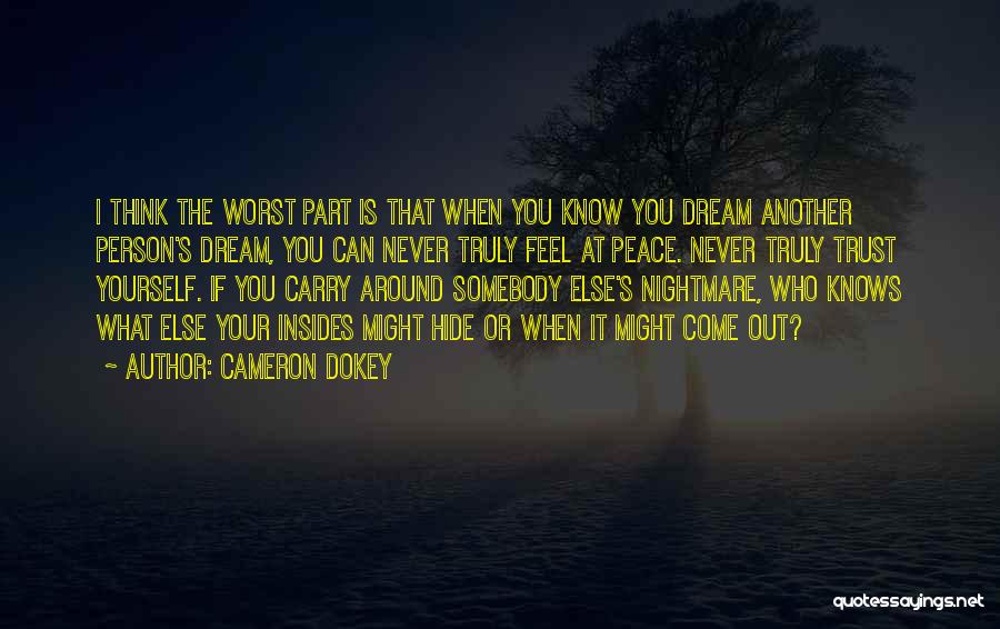 Trust What You Feel Quotes By Cameron Dokey