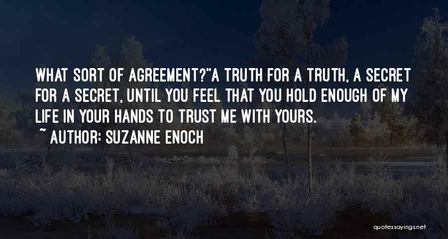 Trust What You Feel Quotes By Suzanne Enoch