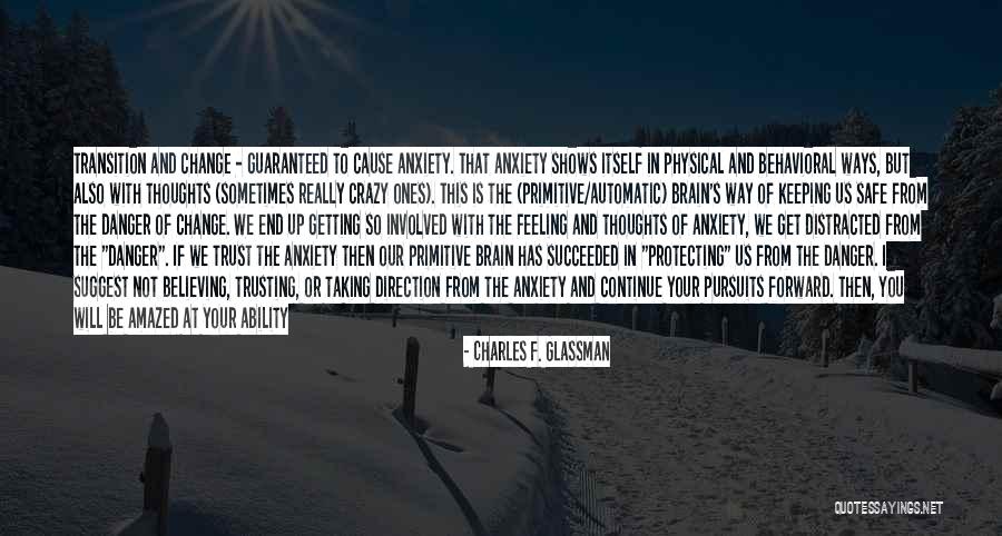 Trust Your Ability Quotes By Charles F. Glassman Trust Your Ability Quotes By Charles F. Glassman